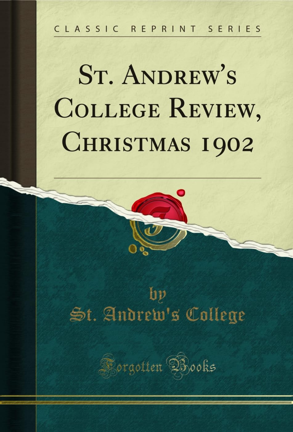 ler totalmente St. Andrew's College Review, Christmas 1902 (Classic Reprint) (English Edition)