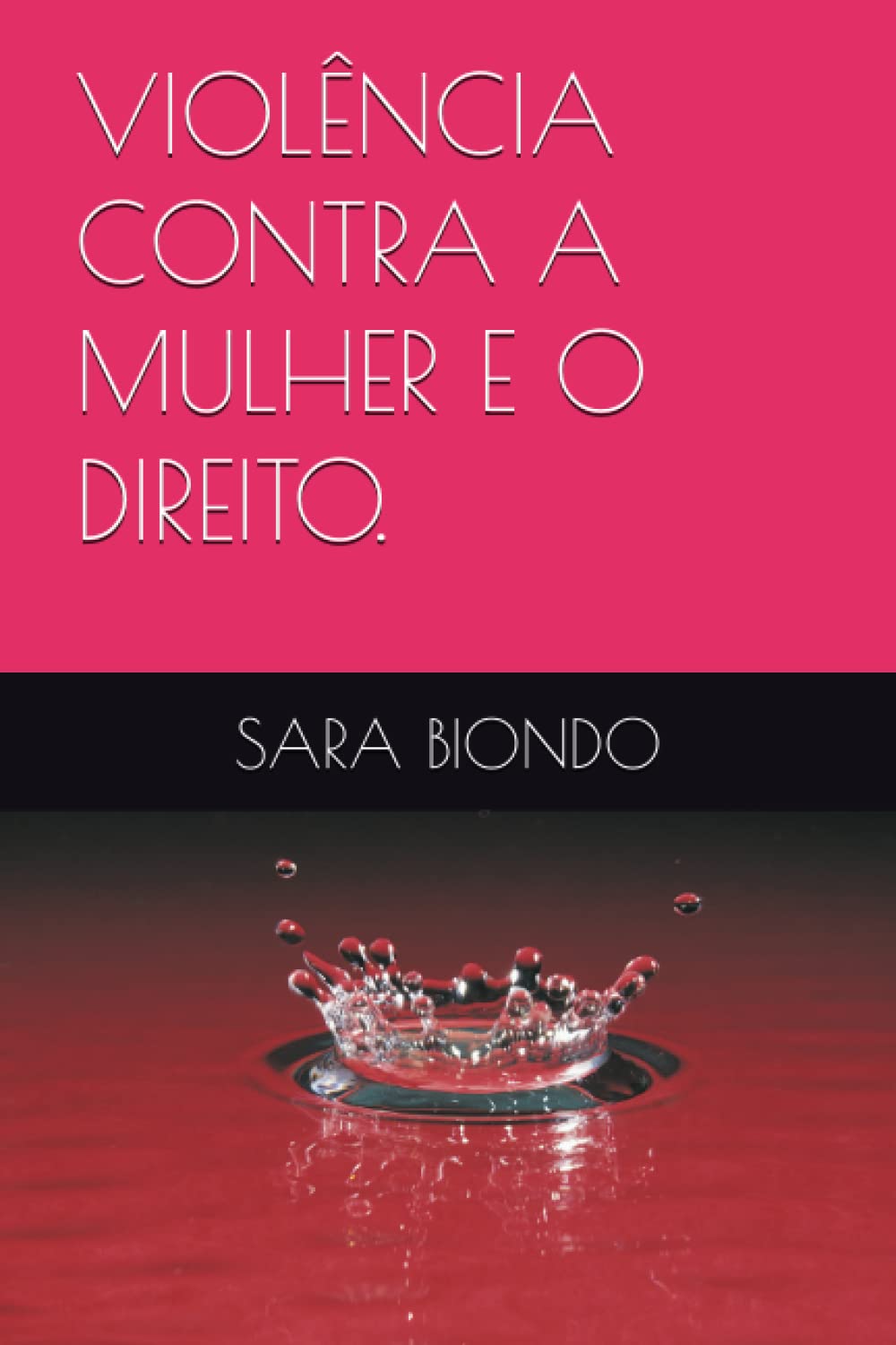 VIOLÊNCIA CONTRA A MULHER E O DIREITO. (Portuguese Edition) baixar livro de graça