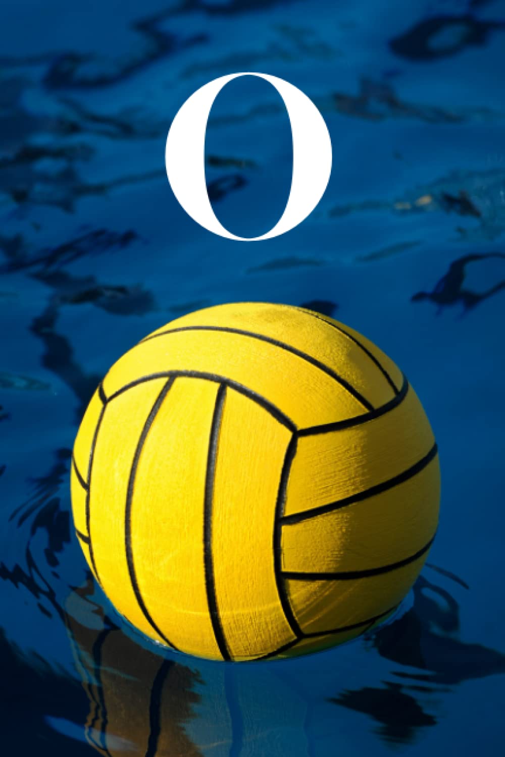 ler totalmente O: Water Polo Ball | Competitive Team Sport Themed Initial Monogram Letter "O" Notebook Personalized Name Lined Journal/Diary for Writing Notes |... Gift Idea for Men, Women, Girls, Boys
