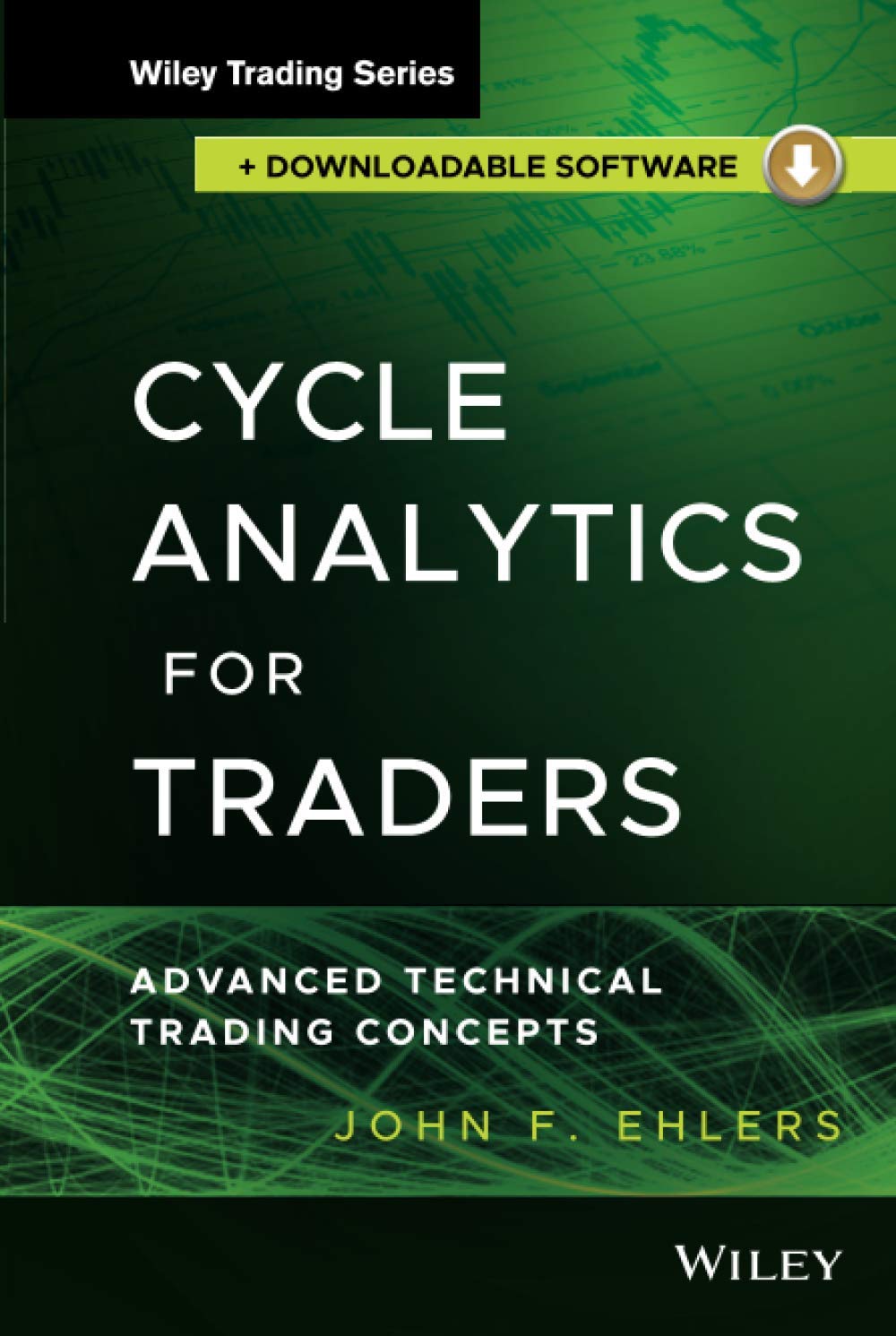ler totalmente Cycle Analytics for Traders: Advanced Technical Trading Concepts