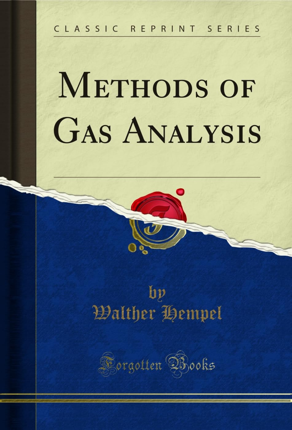 Methods of Gas Analysis (Classic Reprint) (English Edition)