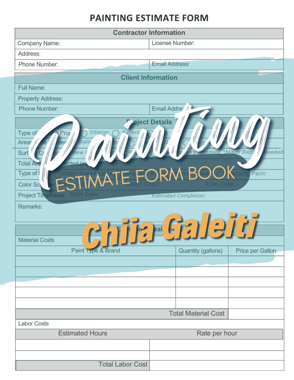 Painting Estimate Form Book: Professional Proposal Sheets for Painting Contractors | Track Job Costs, Labor, Materials & Client Info baixar o livro de graça