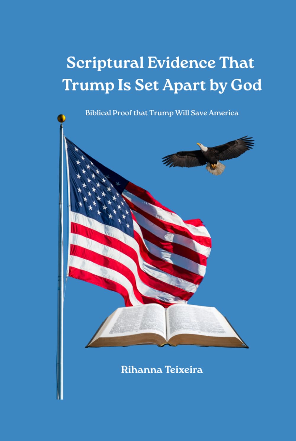 ler totalmente Scriptural Evidence That Trump Is Set Apart by God: Biblical Proof that Trump Will Save America