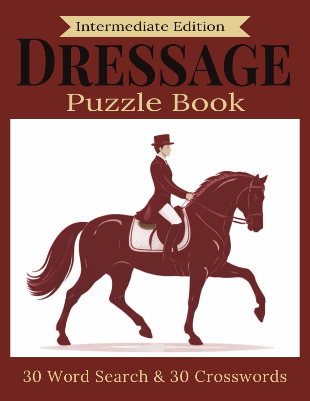 Intermediate Dressage Puzzle Book: Build Stronger Dressage Knowledge with Structured Puzzles baixar livro de graça