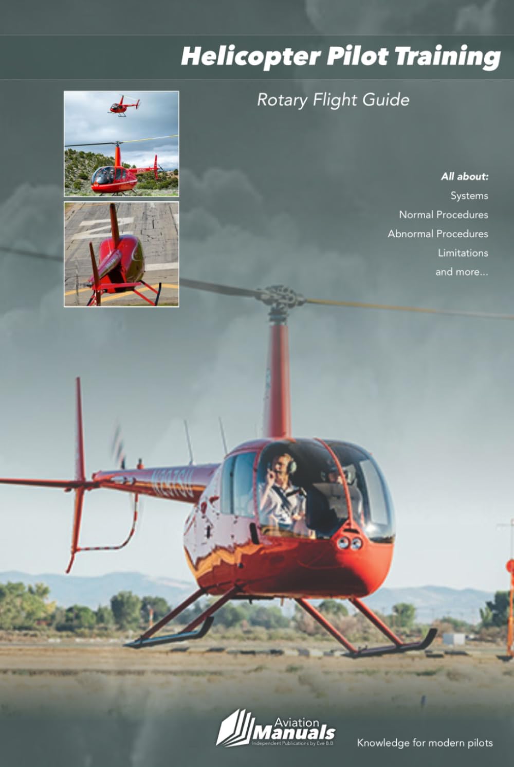 Helicopter Pilot Training: Rotary Flight Guide