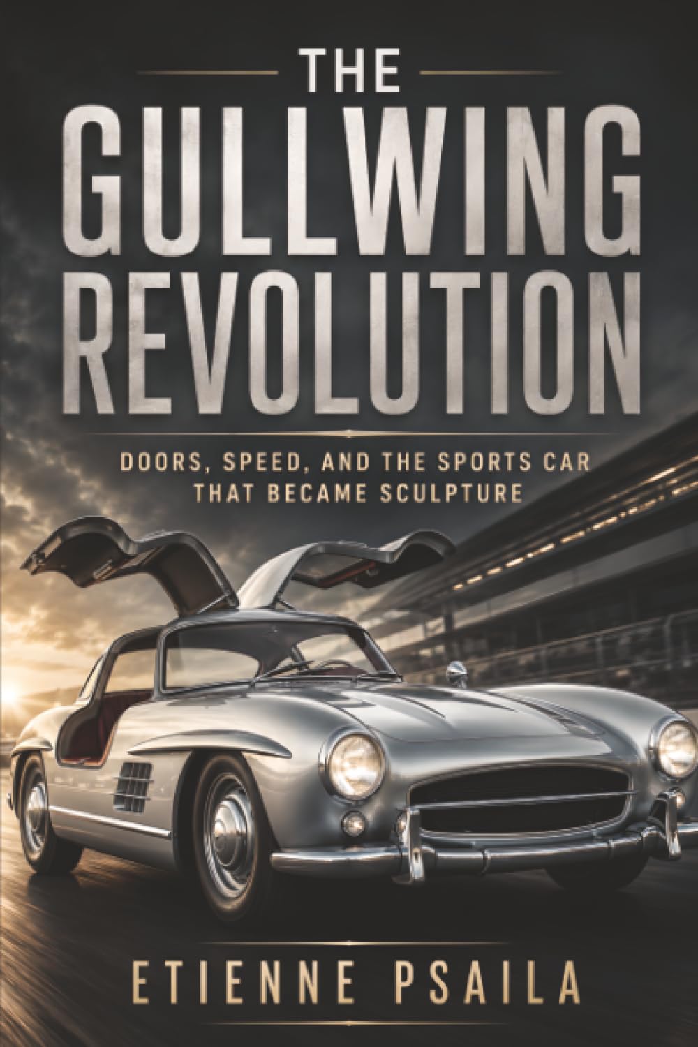capítulo por capítulo baixar The Gullwing Revolution: Doors, Speed, and the Sports Car That Became Sculpture