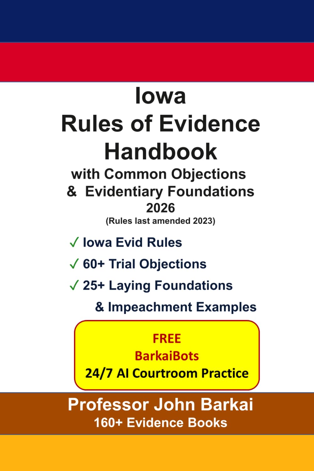 Iowa Rules of Evidence Handbook with Common Objections & Evidentiary Foundations baixar o livro de graça