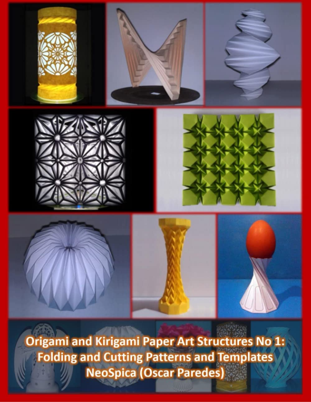 Origami and Kirigami Paper Art Structures No 1: Fold and Cut Patterns and Templates: NeoSpica Paper Structures baixar o livro de graça