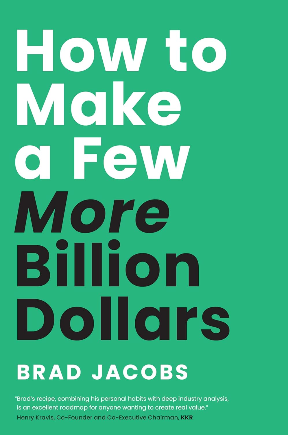 How to Make a Few More Billion Dollars (English Edition) baixar o livro de graça