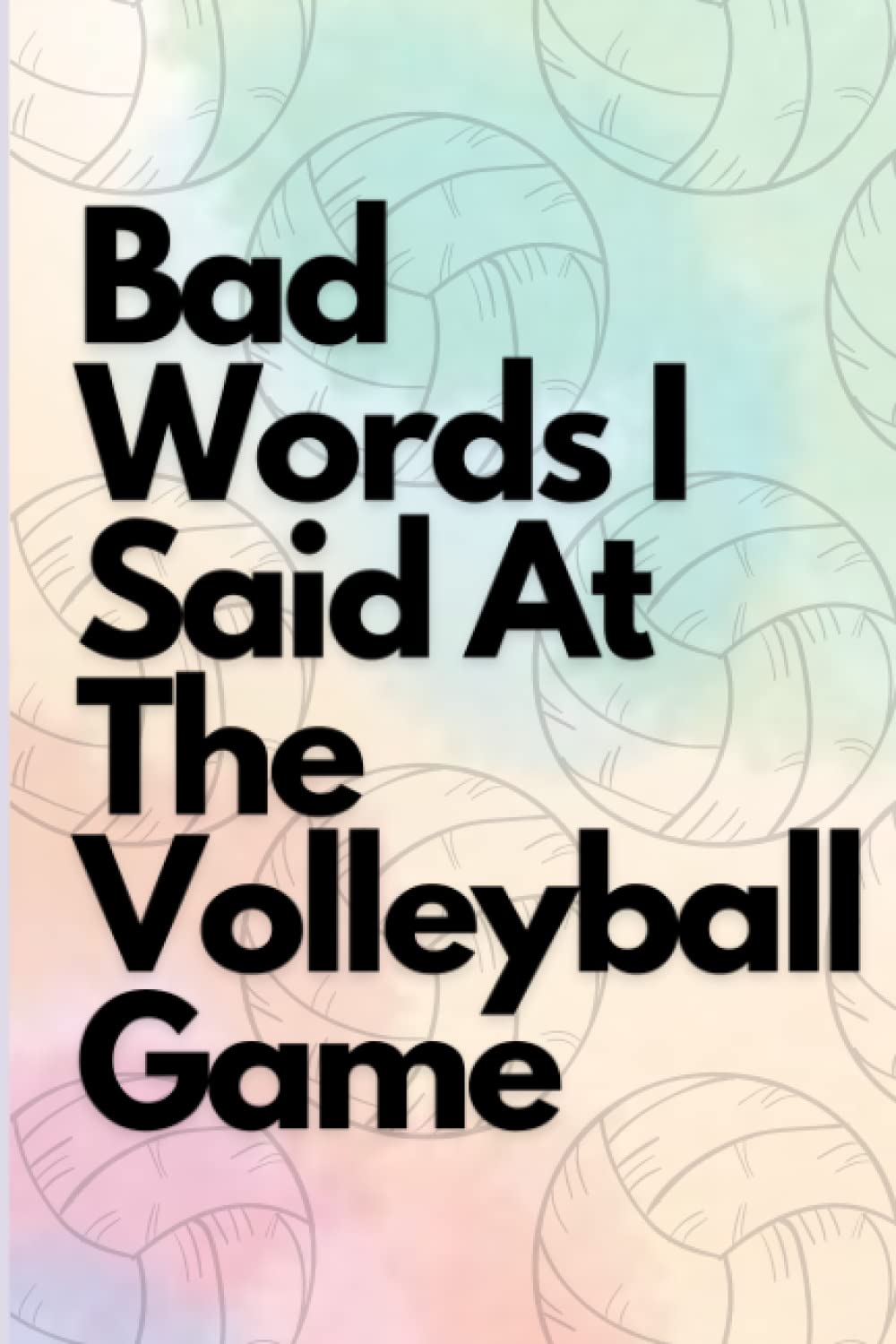Bad Words I Said at the Volleyball Game baixar o livro de graça