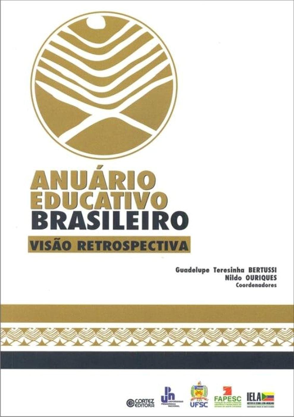 ler totalmente Anuário educativo brasileiro: Visão retrospectiva