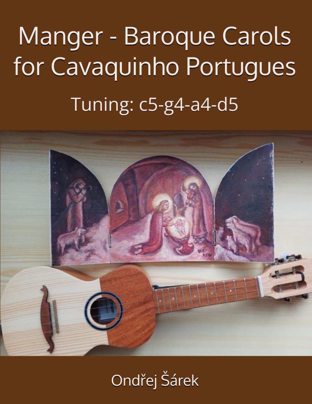 Manger - Baroque Carols for Cavaquinho Portugues: Tuning: c5-g4-a4-d5 baixar o livro de graça