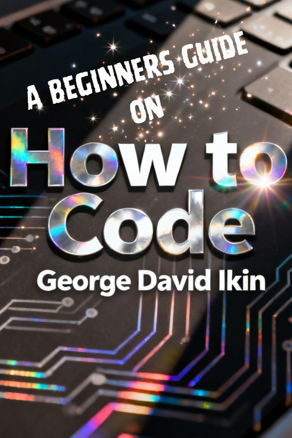 A Beginners Guide to Learn How to Code baixar livro de graça
