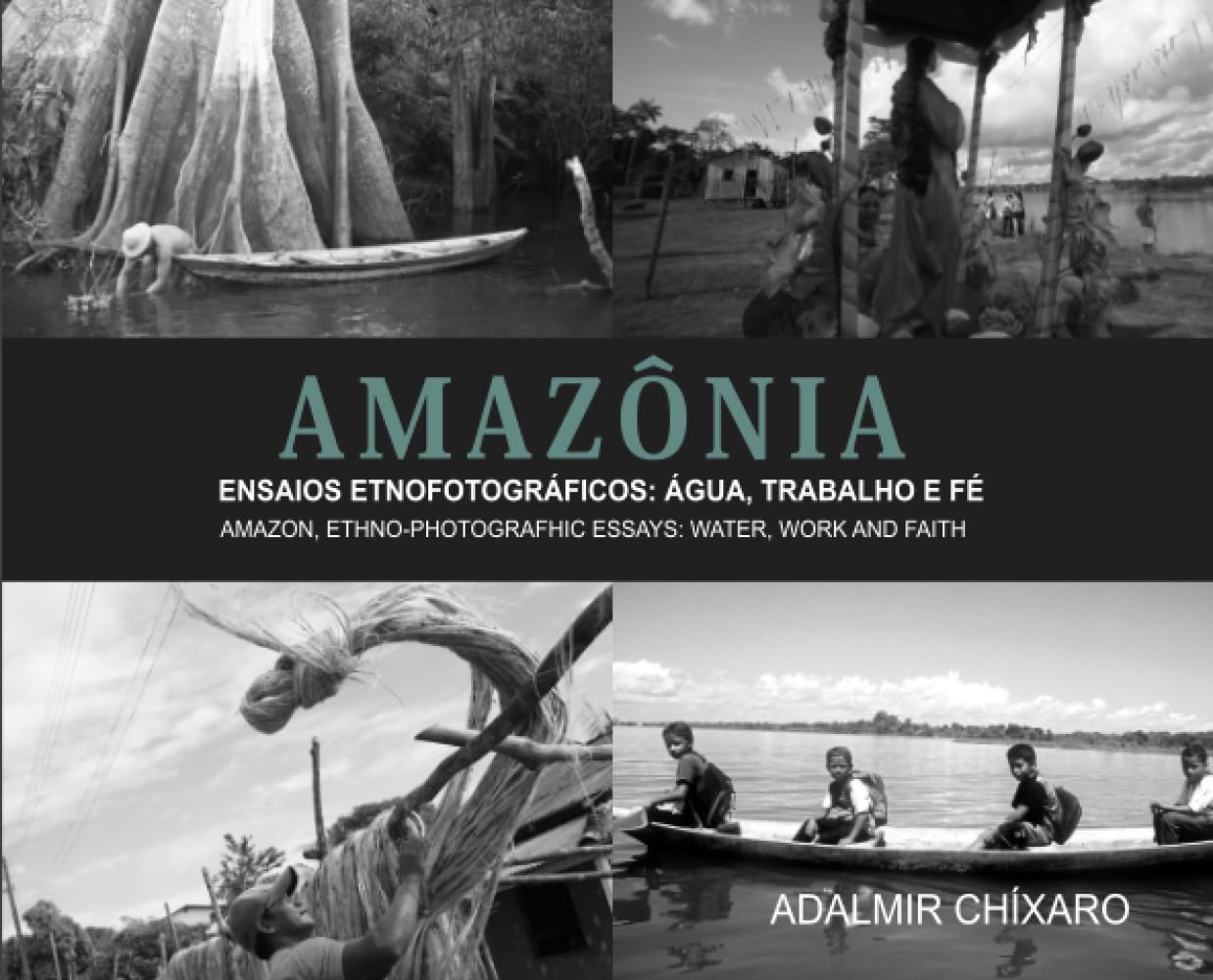 ler totalmente ENSAIO ETNOFOTOGRAFICO, AGUA TRABALHO E FÉ (Portuguese Edition)