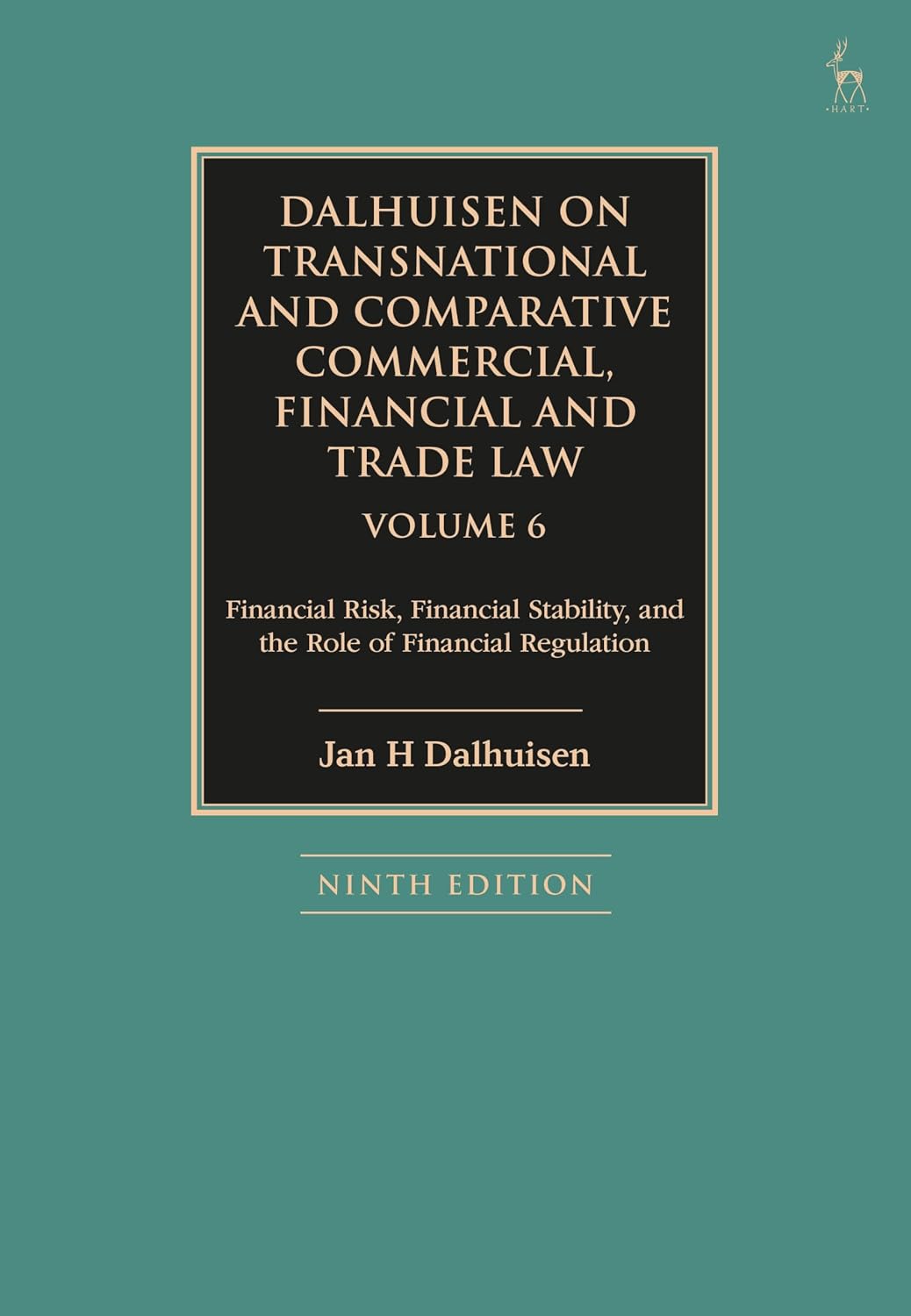 Dalhuisen on Transnational and Comparative Commercial, Financial and Trade Law Volume 6: Financial Risk, Financial Stability, and the Role of Financial Regulation (English Edition) baixar o livro de graça