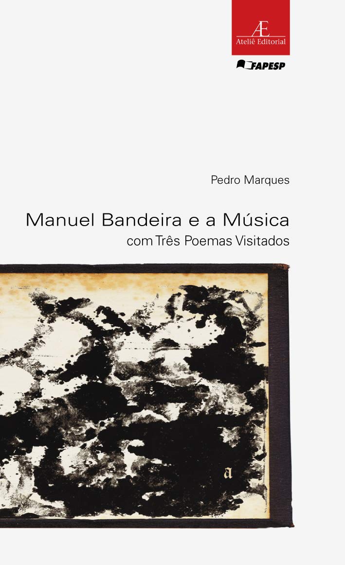 ler totalmente Manuel Bandeira e a Música: com Três Poemas Visitados: 26