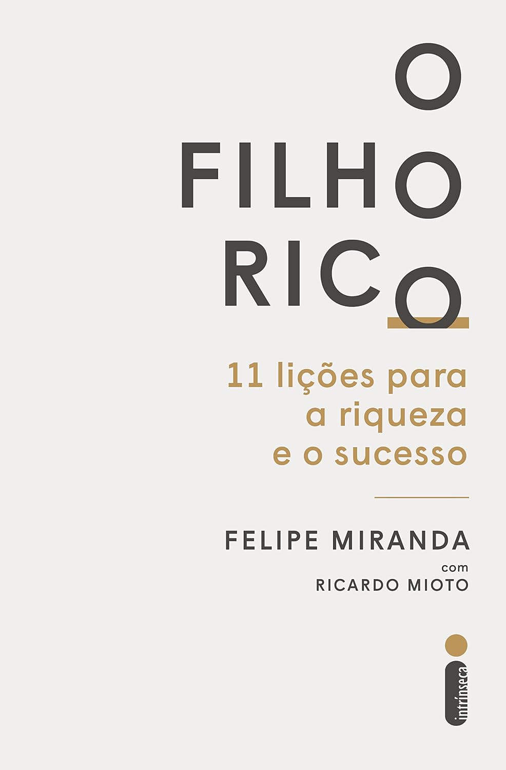 O filho rico: 11 lições para a riqueza e o sucesso baixar o livro de graça