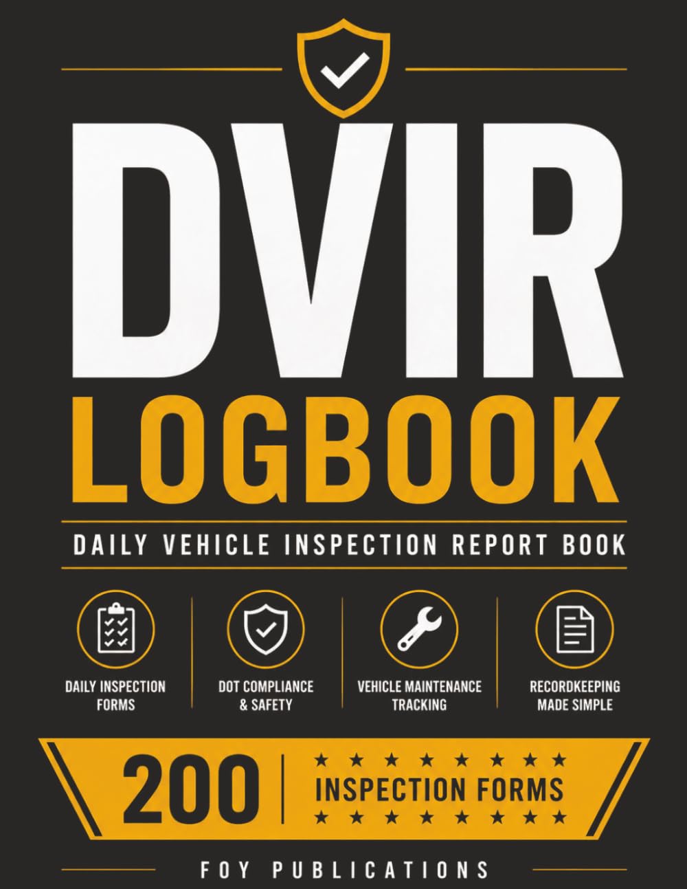 DVIR Logbook: 200 DVIR Forms, Daily Vehicle Inspection Report Logbook for Truck Drivers, DOT Inspection Forms, Vehicle Safety Checks & Fleet Compliance Records baixar o livro de graça