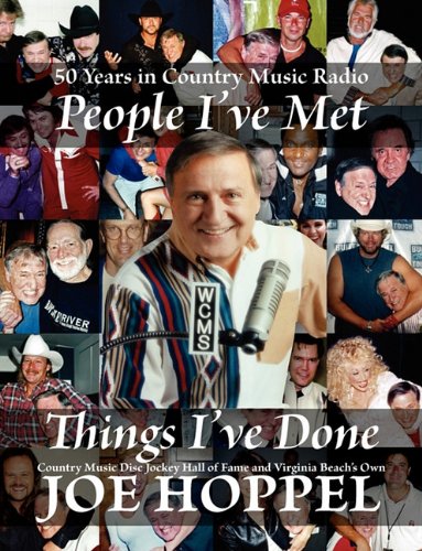 People I've Met, Things I've Done: 50 Years in Country Music Radio by Country Music Disc Jockey Hall of Fame and Virginia Beach's Own baixar o livro de graça