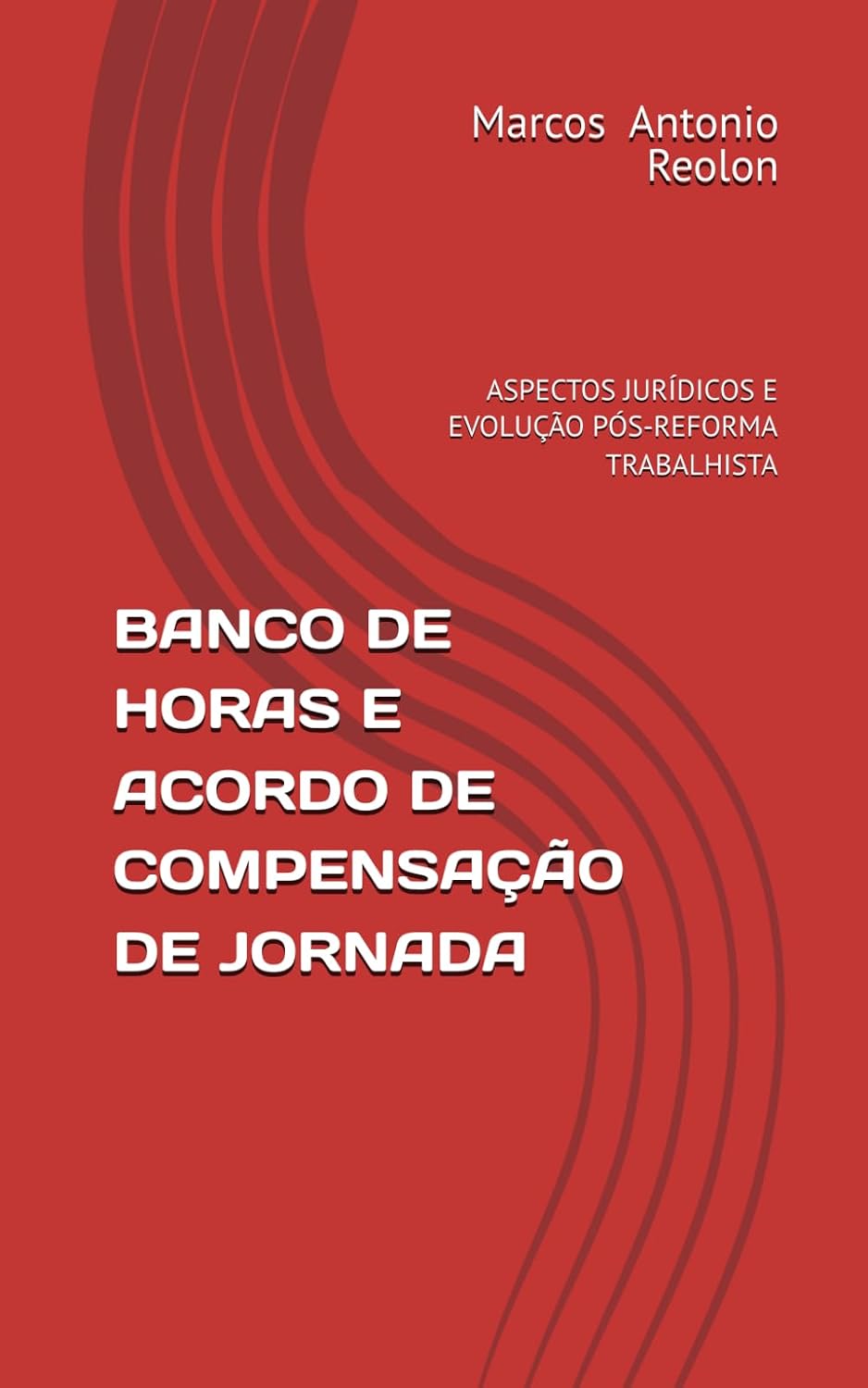 capítulo por capítulo baixar BANCO DE HORAS E ACORDO DE COMPENSAÇÃO DE JORNADA: ASPECTOS JURÍDICOS E EVOLUÇÃO PÓS-REFORMA TRABALHISTA (Portuguese Edition)