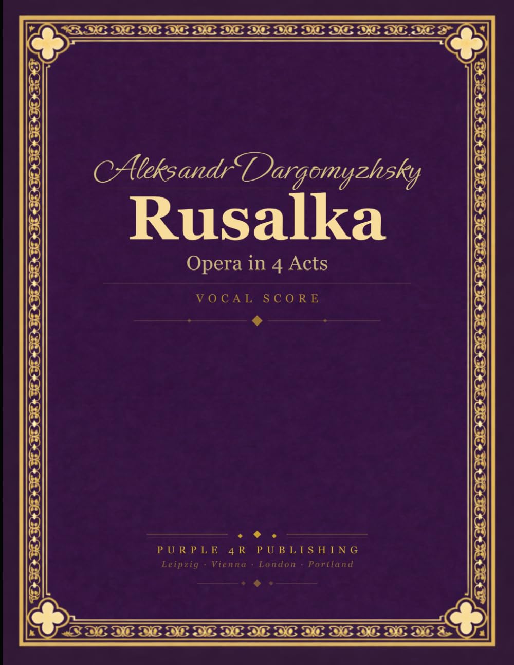 capítulo por capítulo baixar Dargomyzhsky: Rusalka - Opera in 4 Acts - Vocal Score