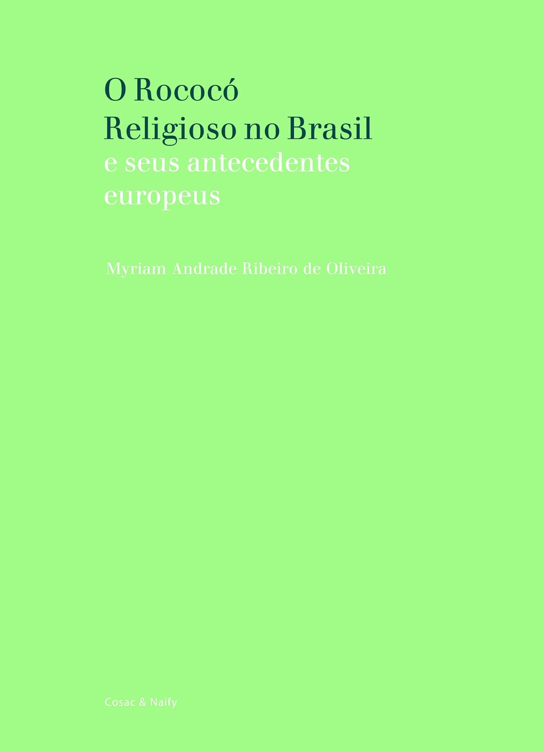 O Rococó Religioso no Brasil baixar livro de graça