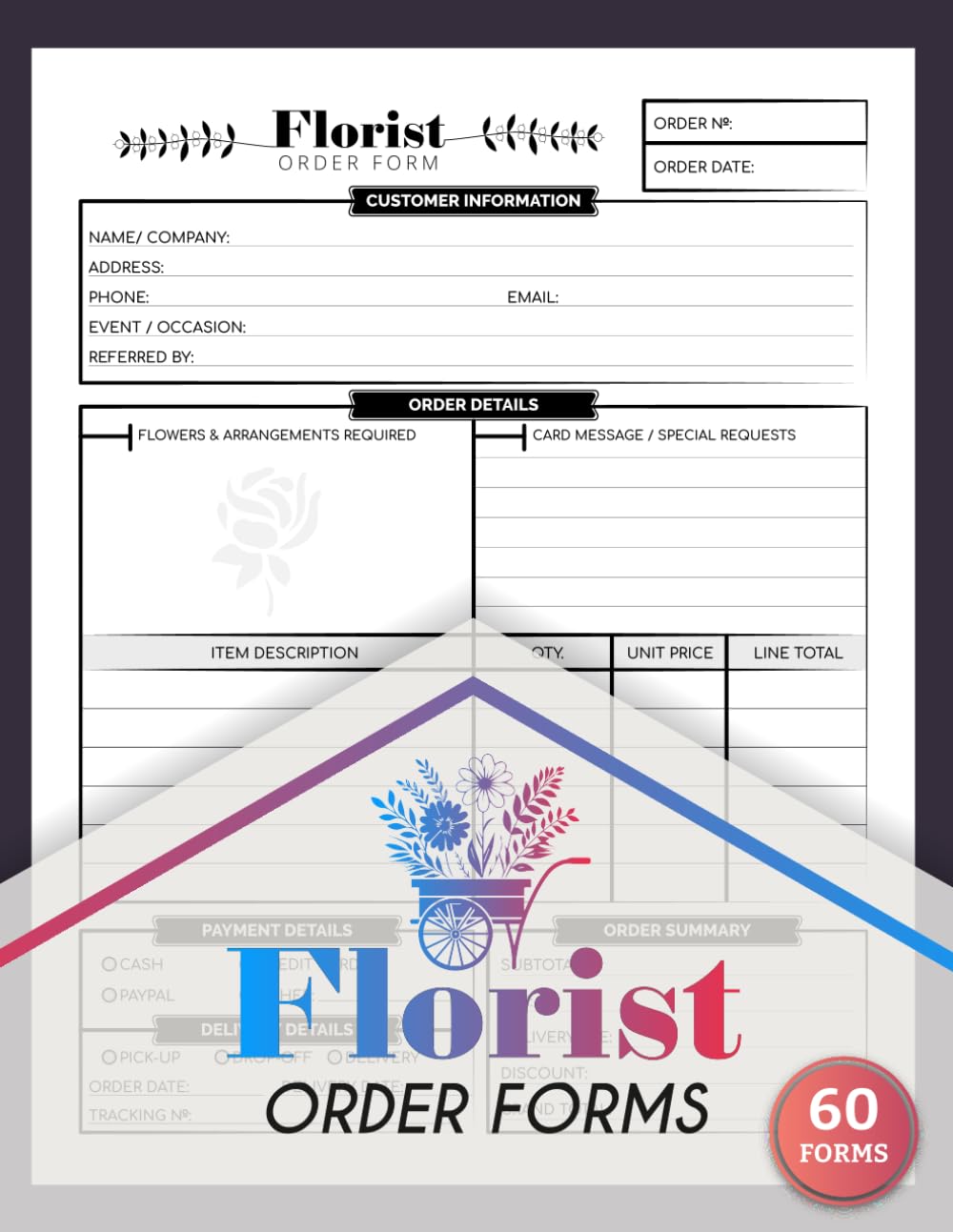 capítulo por capítulo baixar Florist Order Forms: Flower Shop Business Order Tracker With Customer Details, Payments & Delivery Records | 60 Forms, 120 Single-Sided Pages