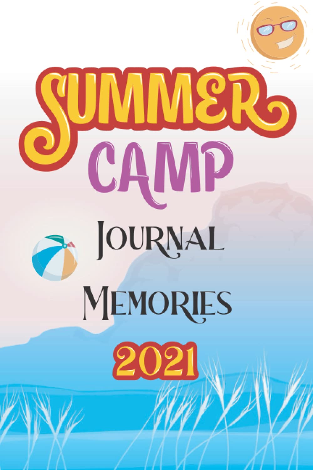 capítulo por capítulo baixar Summer Camp Journal Memories 2021: Camping Journal Notebook, Kids Camp, Summer Vacation, Camping Memories Notebook, Campers gift, Summer Camp Diary, Girl, Boys, Size (6 x 9) - 120 Pages