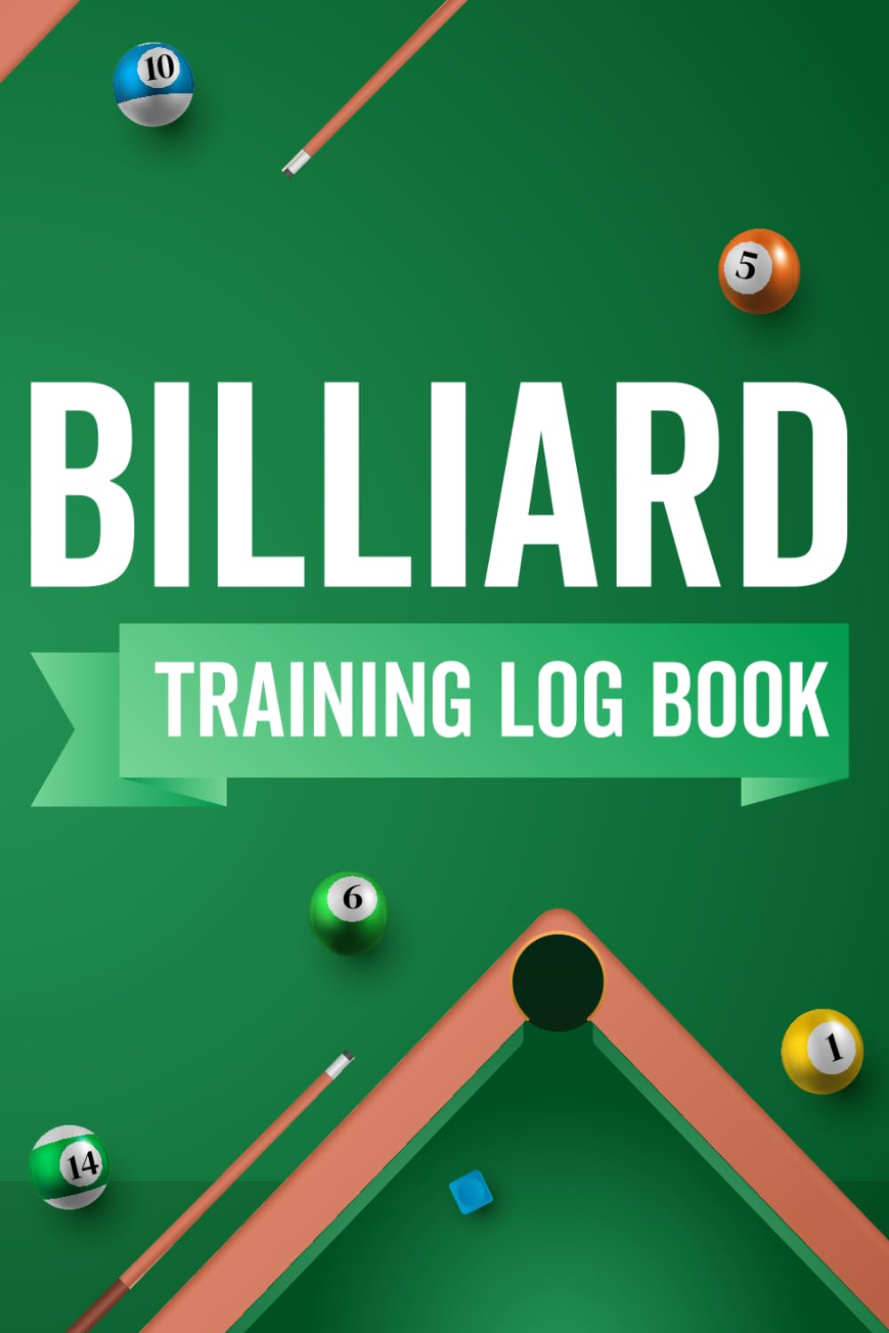 Billiard Training Log Book: Billiard Training Journal with Pool Table Diagrams,Billiards Practice Logbook baixar o livro de graça