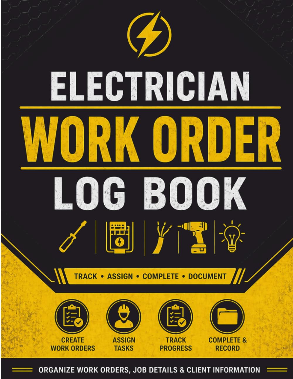 Electrician Work Order Log Book: Daily Work Order Record for Job Tracking, Task Assignment, Materials, Testing & Client Sign-Offs baixar livro de graça