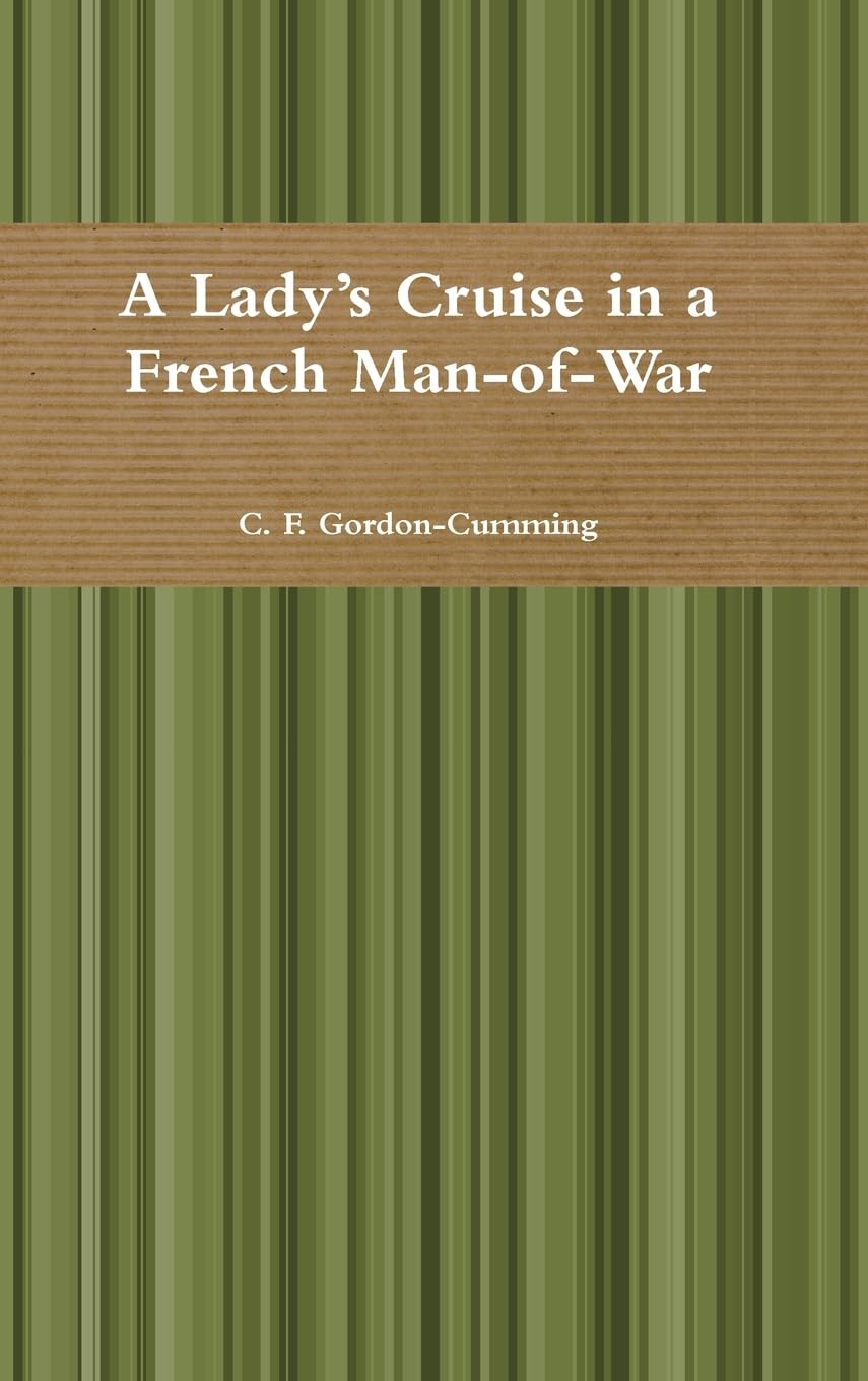 ler totalmente A Lady's Cruise in a French Man-of-War