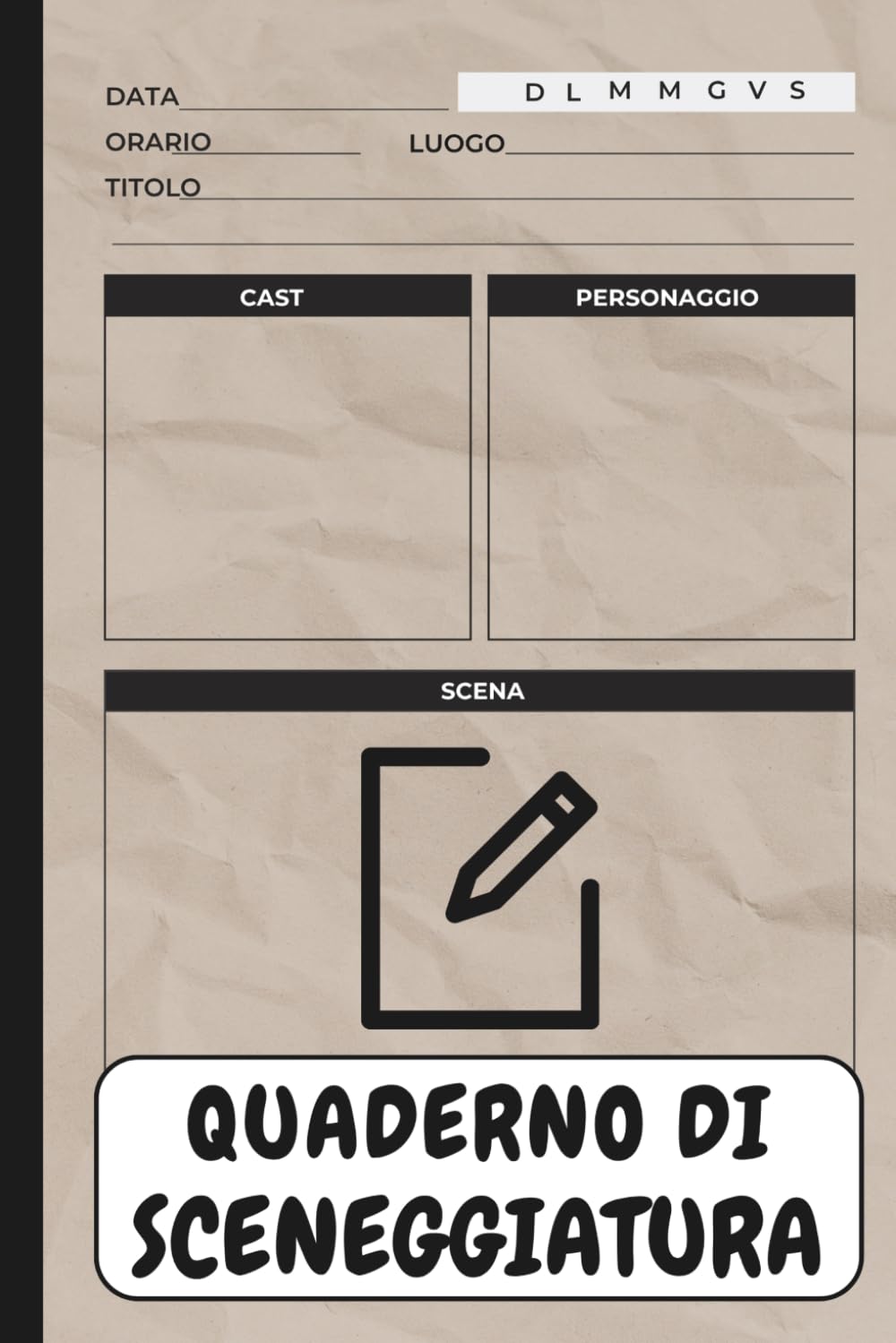 Quaderno di Sceneggiatura: Organizza scene, personaggi, dialoghi e struttura della storia | Per sceneggiatori, registi e scrittori creativi (Italian Edition) baixar livro de graça