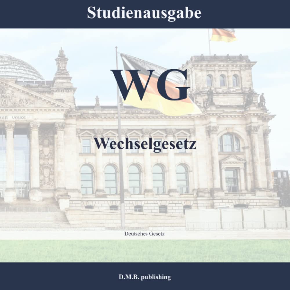 WG - Wechselgesetz: Studienausgabe (German Edition)