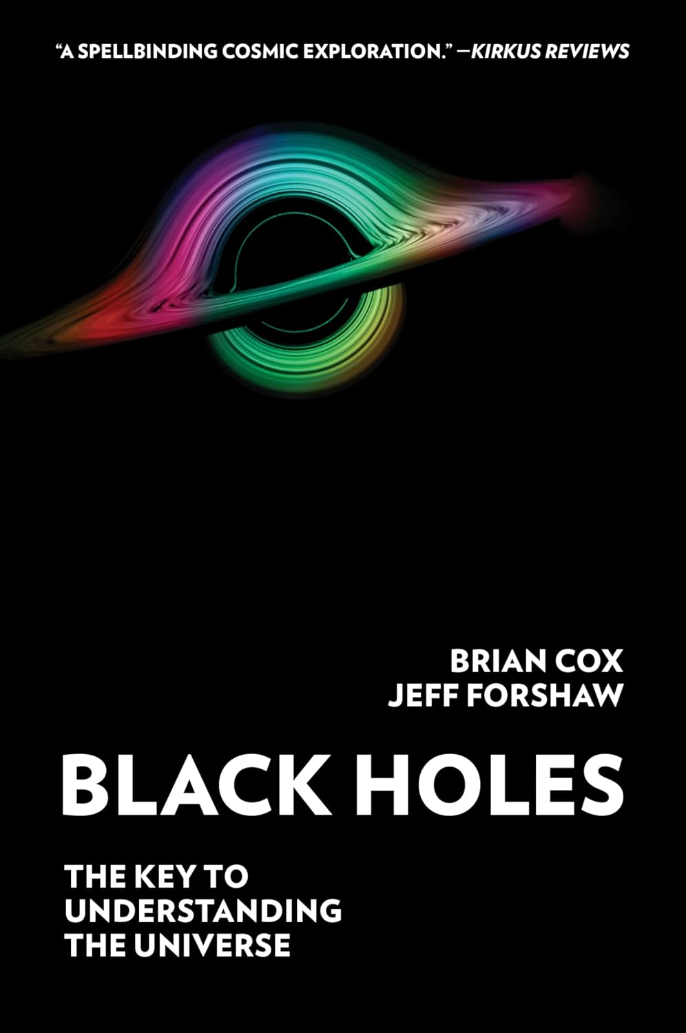 Black Holes: The Key to Understanding the Universe baixar o livro de graça