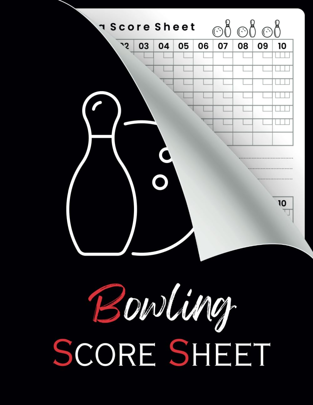 Bowling Score Sheets: 8.5 x 11 inches 100 Pages | Scoring Pad for Bowlers to Record and Track Game Stats | Score Cards baixar livro de graça