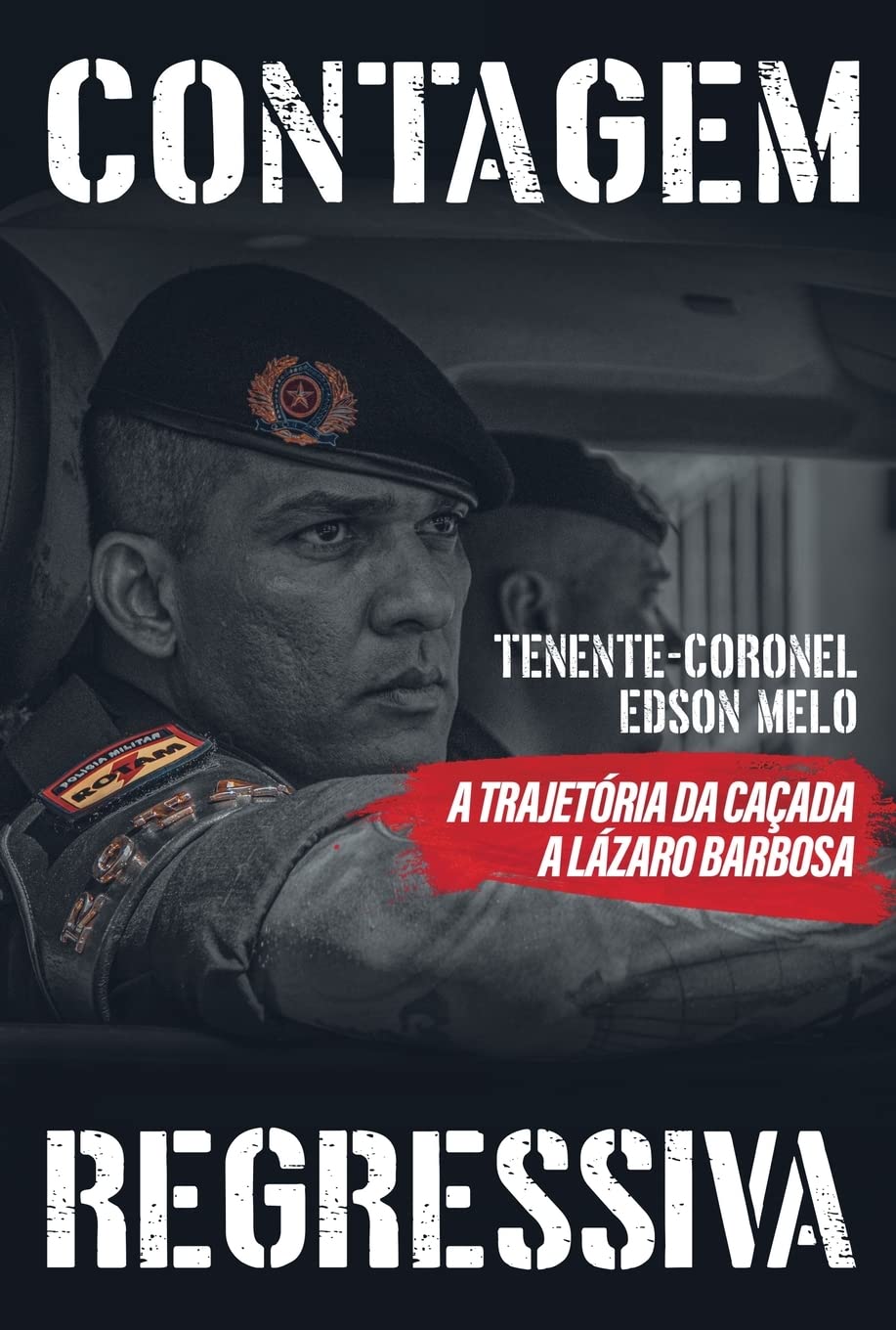 Contagem Regressiva: A Trajetória da Caçada a Lázaro Barbosa baixar o livro de graça