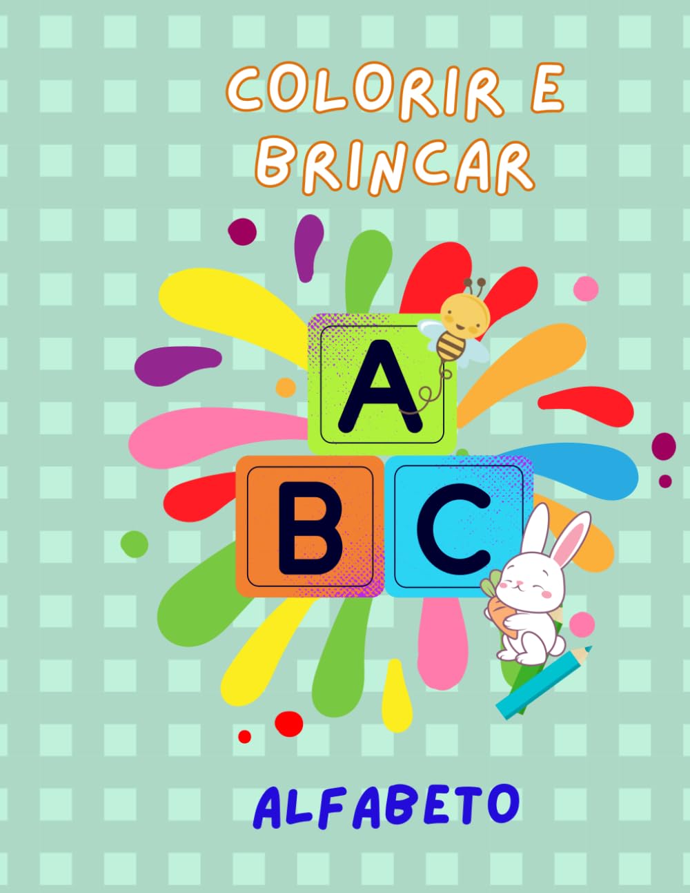 COLORIR E BRINCAR: Alfabeto baixar o livro de graça