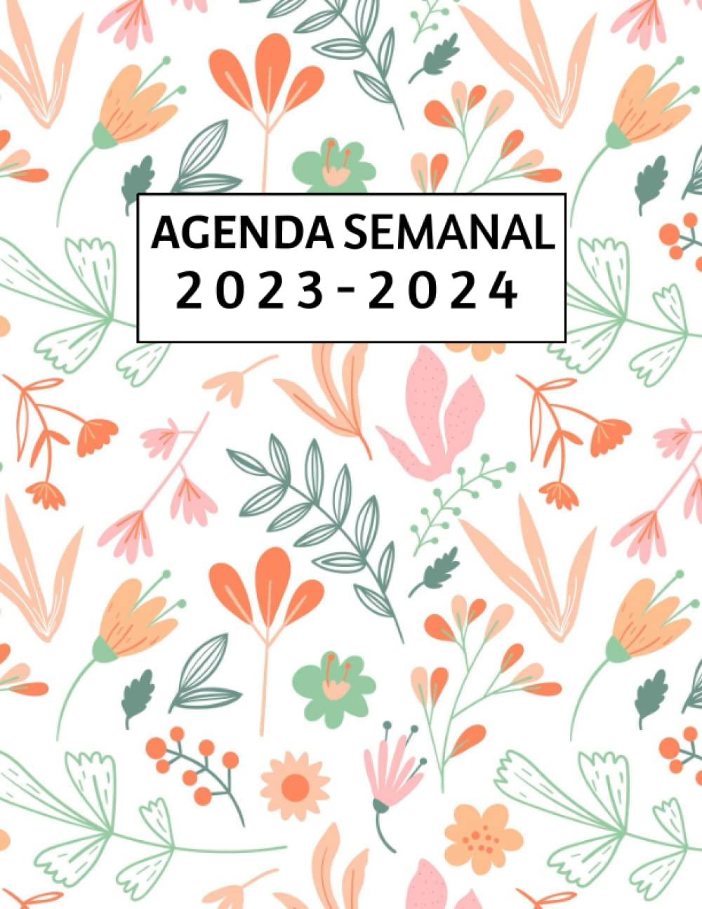 ler totalmente agenda semanal 2023-2024: Calendario Semanal Mensual de Enero de 2023 a Diciembre de 2024, Gráfico de Trabajo, Casa, Estudio, Notas, Gráfico Perfecto. (Spanish Edition)