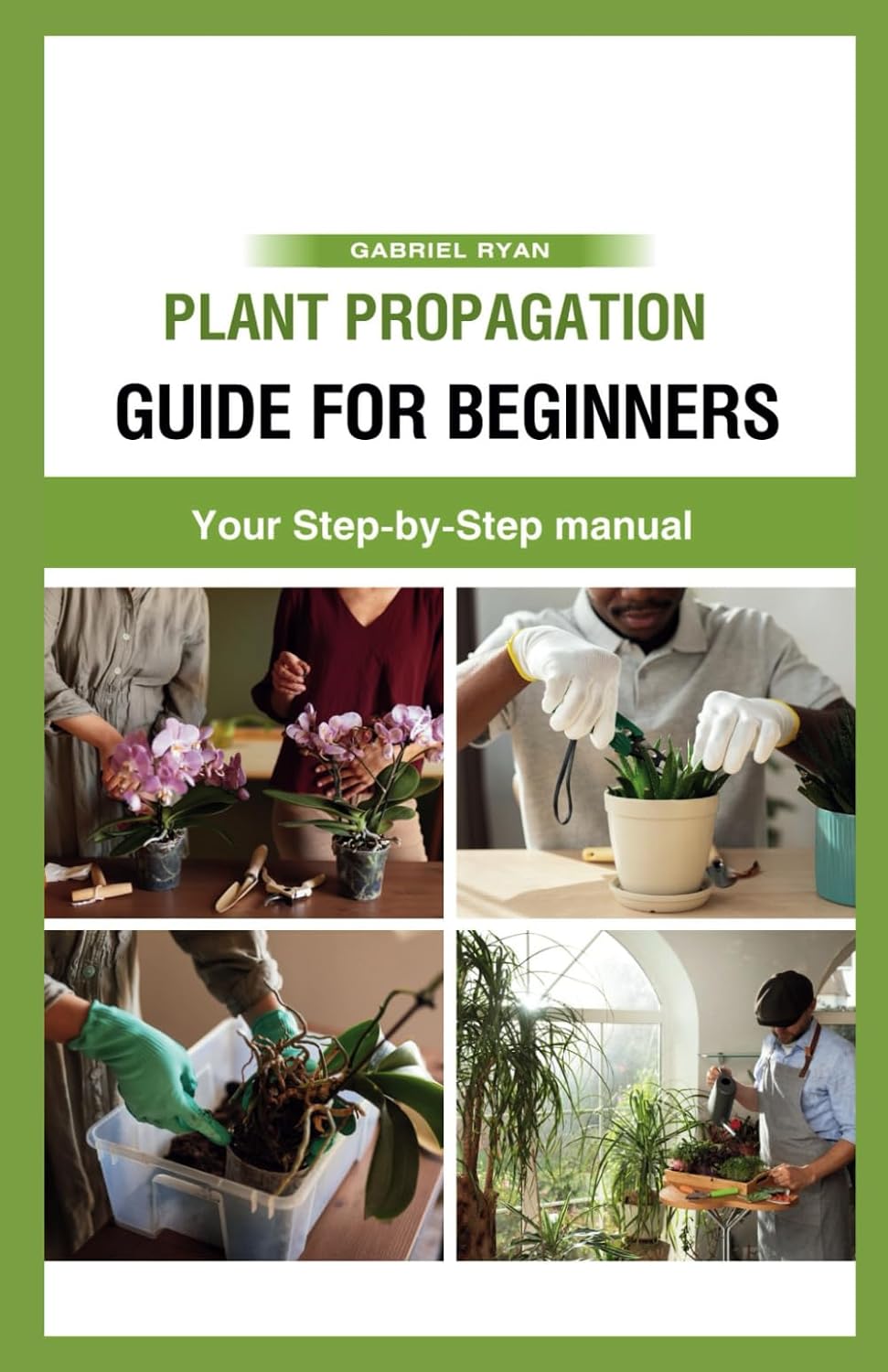 capítulo por capítulo baixar plant propagation guide for beginners: Your Step by Step manual