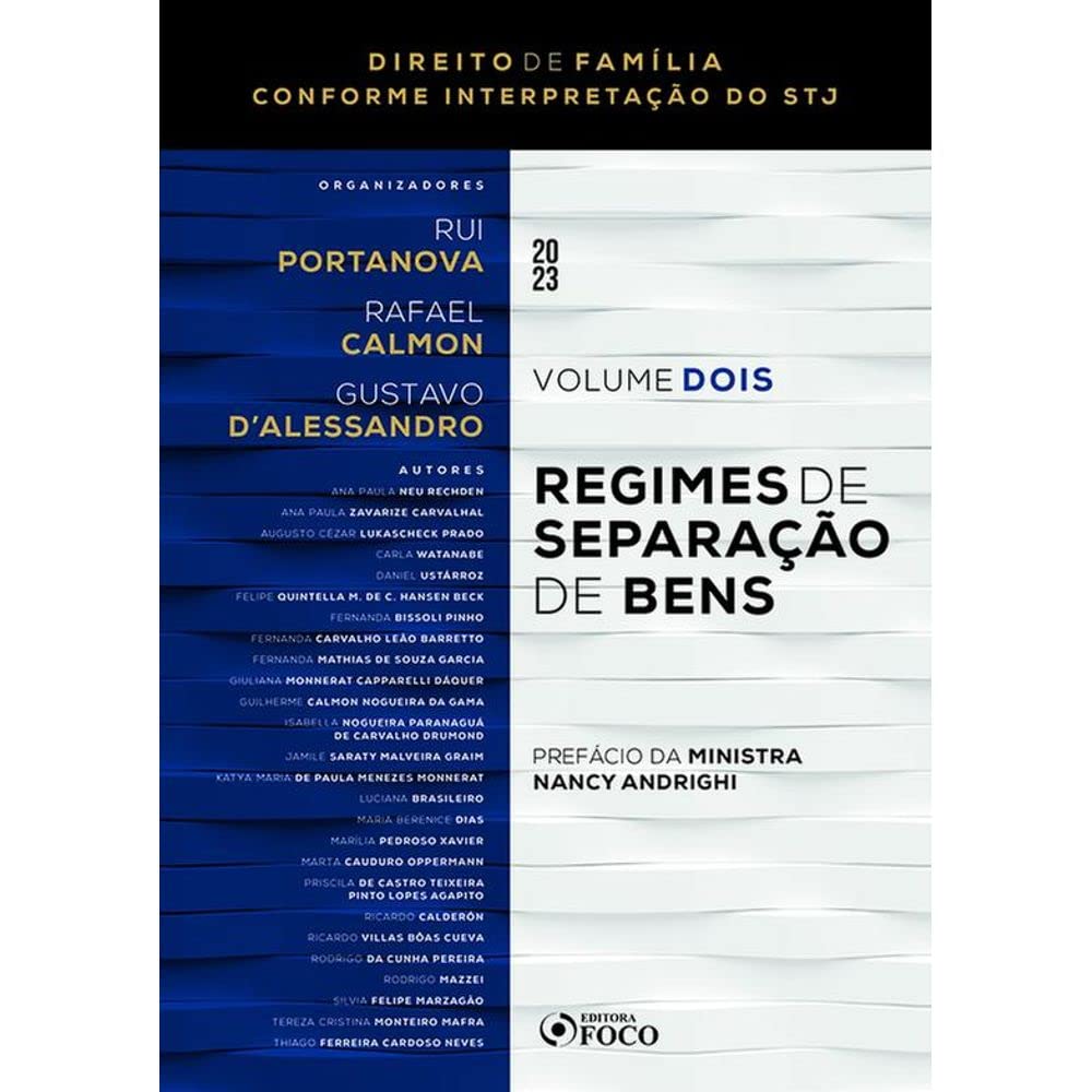 Regimes de Separação de Bens - Volume 2 - 1ª Ed - 2023: Coleção Direito de Família Conforme Interpretação do STJ baixar livro de graça