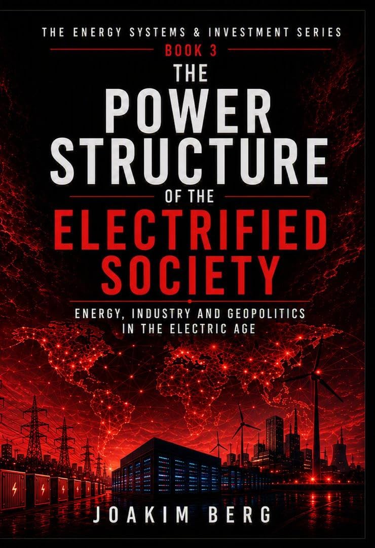 The Power Structure of the Electrified Society: How Energy, Industry, and Geopolitics Are Being Reshaped in the Electric World (Energy Systems & Investment Series Book 3) (English Edition) baixar o livro de graça