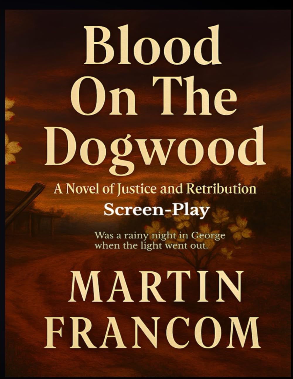 BLOOD ON THE DOGWOOD: ScreenPlay baixar o livro de graça