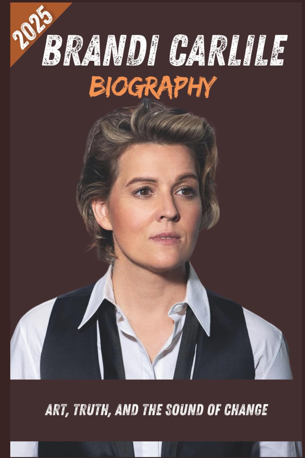 ler totalmente Brandi Carlile Biography: Art, Truth, and the Sound of Change