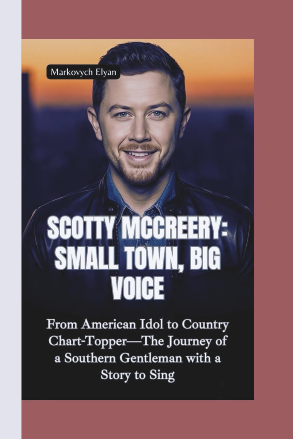 capítulo por capítulo baixar SCOTTY MCCREERY–SMALL TOWN, BIG VOICE: From American Idol to Country Chart-Topper—The Journey of a Southern Gentleman with a Story to Sing
