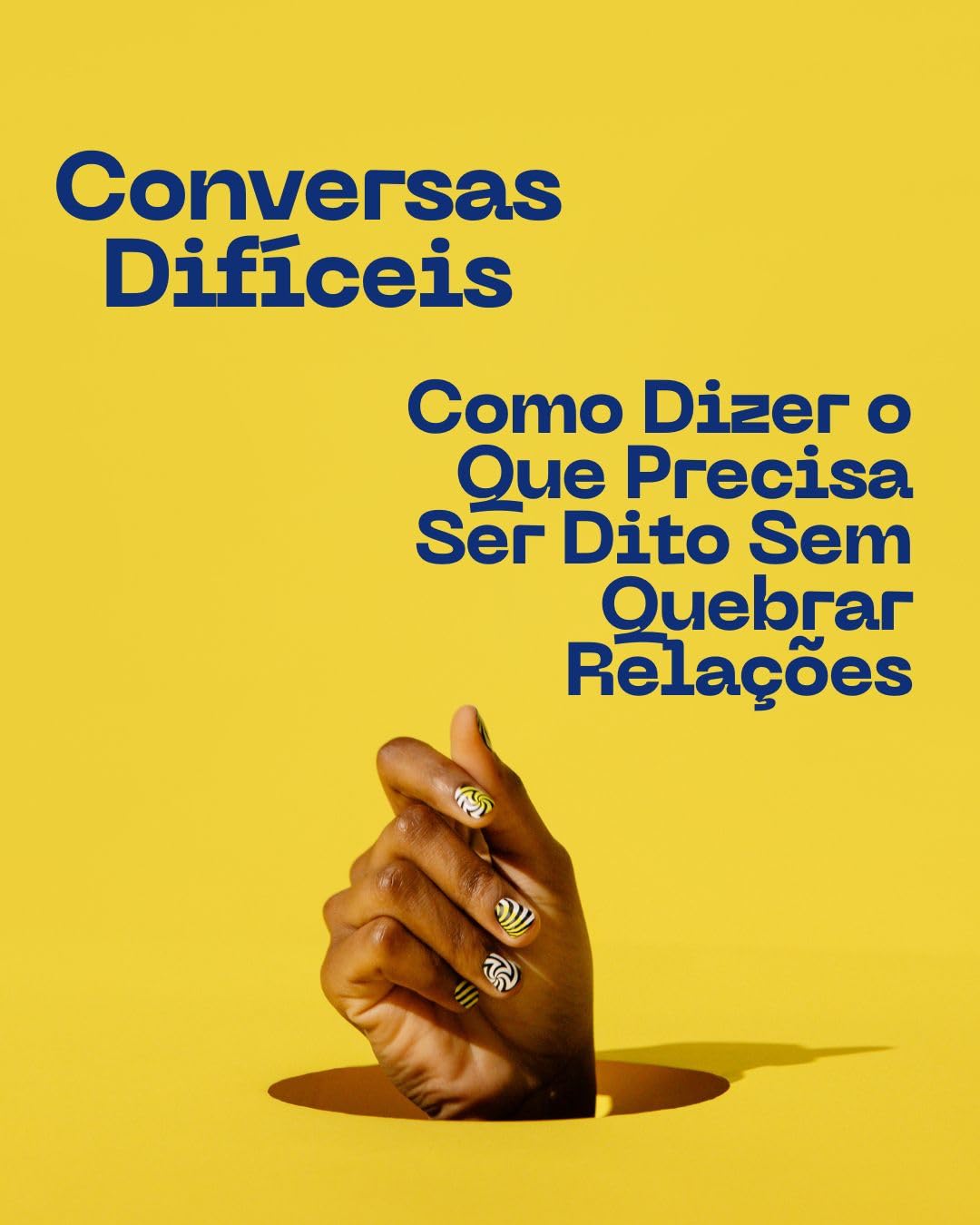 ler totalmente Conversas Difíceis: Como Dizer o Que Precisa Ser Dito Sem Quebrar Relações