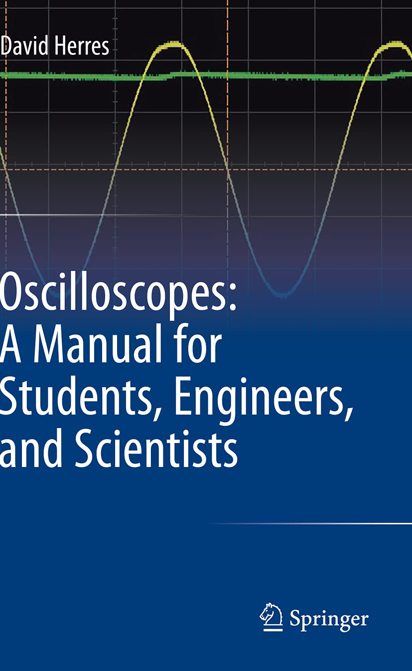 Oscilloscopes: A Manual for Students, Engineers, and Scientists baixar livro de graça