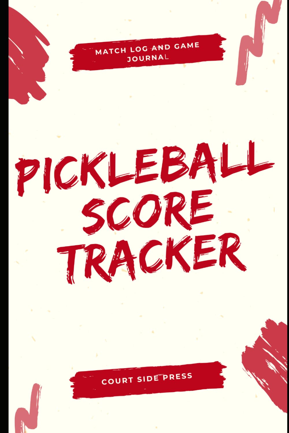ler totalmente Pickleball Score Tracker: Match Log and Game Journal for Recreational and Tournament Players