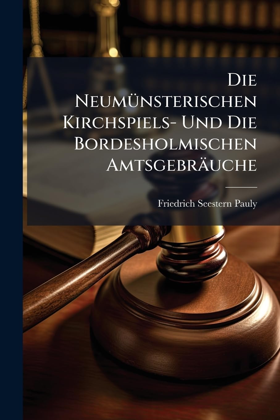 Die Neumünsterischen Kirchspiels- Und Die Bordesholmischen Amtsgebräuche: Nebst Versuch Einer Geschichte Dieses Holsteinischen Gewohnheits-rechtes baixar livro de graça