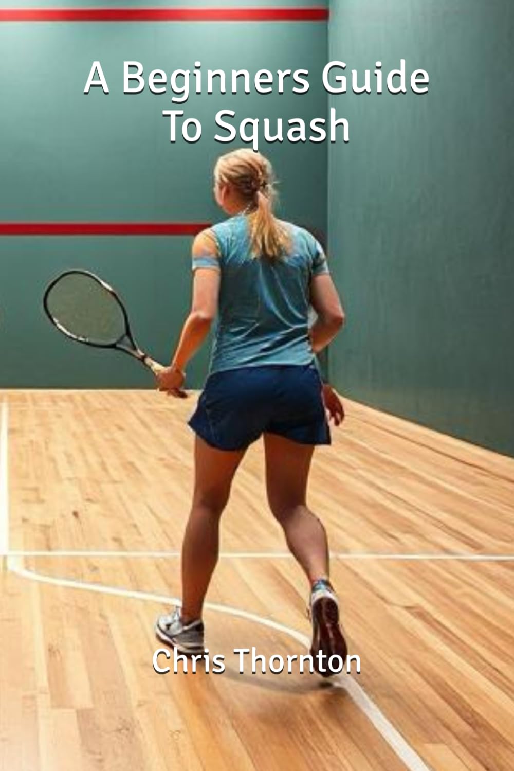 ler totalmente A Beginners Guide To Squash