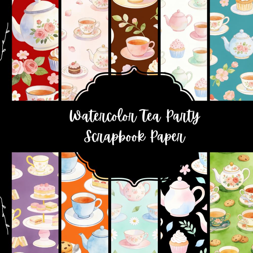 ler totalmente Watercolor Tea Party Scrapbook Paper: Charming Vintage Designs for Junk Journaling, Cardmaking, Paper Crafts & Creative Projects